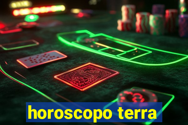 horoscopo terra